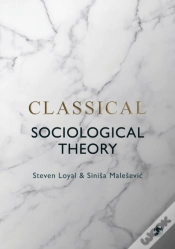 Capa do artigo Classical Sociological Theory
