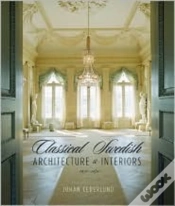 Capa do artigo Classical Swedish Architecture And Interiors 1650-1840