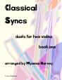 Classical Syncs; Duets For Two Violins, Book One - Preview