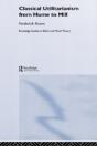 Classical Utilitarianism From Hume To Mill - Preview
