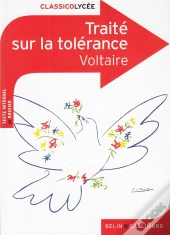 Classico Lycee T.135 ; Traité Sur La Tolérance, De Voltaire
