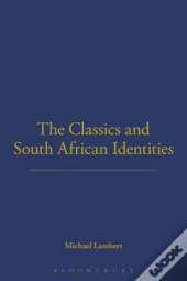 Classics And South African Identities