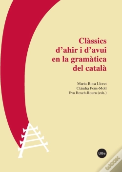 Capa do artigo Clàssics D'Ahir I D'Avui En La Gramàtica Del Català