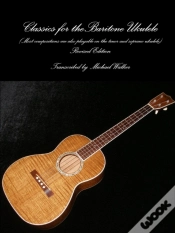 Capa do artigo Classics For The Baritone Ukulele