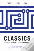 Classics From Papyrus To The Internet