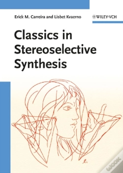 Capa do artigo Classics In Stereoselective Synthesis