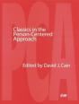 Classics In The Person-Centred Approach - Preview