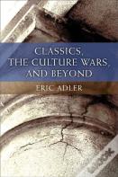 Classics, The Culture Wars, And Beyond