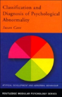 Classification And Diagnosis Of Psychological Abnormality - Preview
