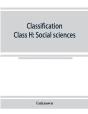 Classification. Class H - Preview