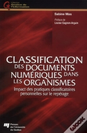 Capa do artigo Classification Des Documents Numériques Dans Les Organismes ; Impact Des Pratiques Classificatoires Personnelles Sur Le Repérage