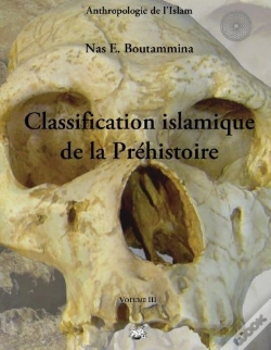 Capa do artigo Classification Islamique De La Préhistoire T.3