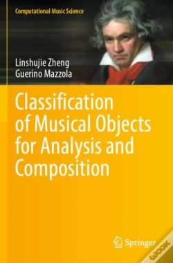 Capa do artigo Classification Of Musical Objects For Analysis And Composition