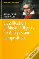 Classification Of Musical Objects For Analysis And Composition