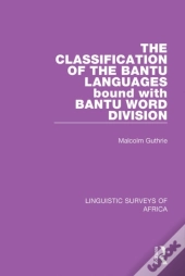 Classification Of The Bantu Languages Bound With Bantu Word Division