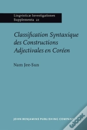 Classification Syntaxique Des Constructions Adjectivales En CoréEn