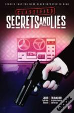 Classified: Secrets & Lies