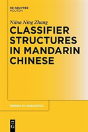 Classifier Structures In Mandarin Chinese - Preview