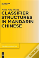 Classifier Structures In Mandarin Chinese