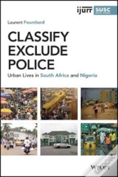 Classify, Exclude, Police