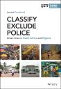 Classify, Exclude, Police - Preview