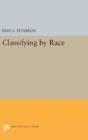 Classifying By Race - Preview