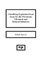 Classifying Explosion Prone Areas For The Petroleum, Chemical And Related Industries - Preview