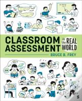 Classroom Assessment In The Real World