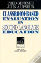 Classroom-Based Evaluation In Second Language Education