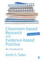 Classroom-Based Research And Evidence-Based Practice - Preview