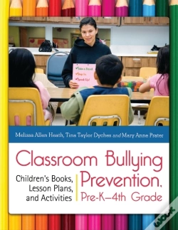 Capa do artigo Classroom Bullying Prevention, Pre-Kâ€“4th Grade