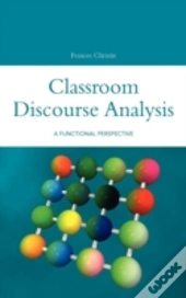 Classroom Discourse Analysis