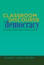 Classroom Discourse And Democracy - Preview