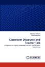 Classroom Discourse And Teacher Talk - Preview