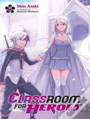 Classroom For Heroes, Vol. 6