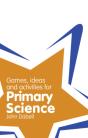 Classroom Gems: Games, Ideas And Activities For Primary Science - Preview