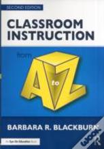 Classroom Instruction From A To Z