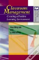 Classroom Management - Creating A Positive Learning Environment