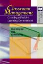 Classroom Management - Creating A Positive Learning Environment - Preview