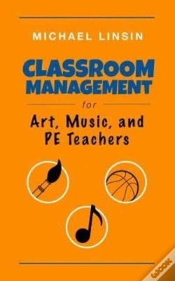 Capa do artigo Classroom Management For Art, Music, And Pe Teachers