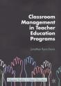 Classroom Management In Teacher Education Programs - Preview