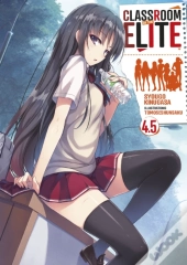 Classroom Of The Elite (Light Novel) : Tome 4.5