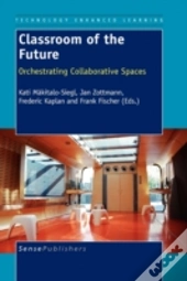 Classroom Of The Future:
