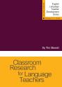 Classroom Research For Language Teachers, First Edition - Preview