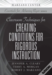 Capa do artigo Classroom Techniques For Creating Conditions For Rigorous Instruction