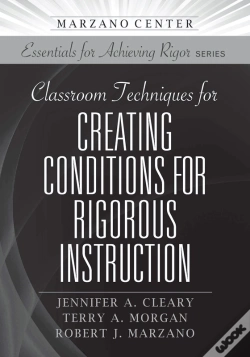 Capa do artigo Classroom Techniques For Creating Conditions For Rigorous Instruction