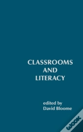 Classrooms And Literacy