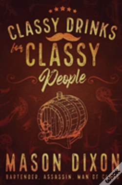 Capa do artigo Classy Drinks For Classy People