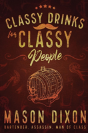 Classy Drinks For Classy People - Preview