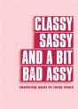 Classy, Sassy, And A Bit Bad Assy - Preview